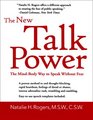 The New Talkpower The Mind Body Way to Speak Without Fear