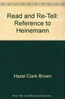 Read and ReTell Reference to Heinemann