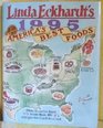 Linda Eckhardt's 1995 Guide to America's Best Foods