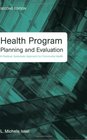 Health Program Planning and Evaluation A Practical Systematic Approach for Community Health