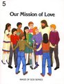 Image of God Our Mission of Love