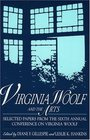 Virginia Woolf and the Arts Selected Papers from the Sixth Annual Conference on Virginia Woolf  Selected Papers from the Sixth Annual Conference on Virginia Woolf