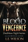 Blood Vengeance (Deathless Night Series #2) (Volume 1)