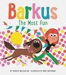 Barkus The Most Fun Book 3