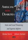 Americans with Disabilities State and Local Financing and Systems Reform