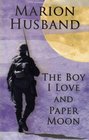 The Marion Husband Omnibus The Boy I Love and Paper Moon