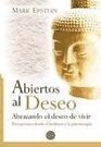 Abiertos Al Deseo/ Open To Desire