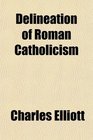 Delineation of Roman Catholicism
