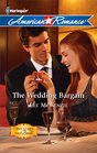 The Wedding Bargain (Here Comes the Bride, Bk 1) (Harlequin American Romance, No 1340)