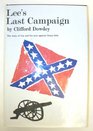 Lee's Last Campaign The Story of Lee and His Men Against Grant1864