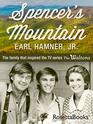 Spencer\'s Mountain: The Family that Inspired the TV Series The Waltons