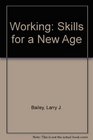 Working Skills for a New Age