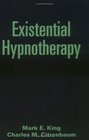 Existential Hypnotherapy