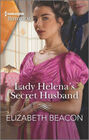 Lady Helena's Secret Husband (Harlequin Historical, No 1680)