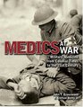 Medics at War Military Medicine from Colonial Times to the 21st Century