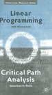 Critical Path Analysis and Linear Programming