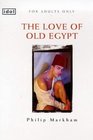 The Love of Old Egypt