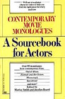 Contemporary Movie Monologues: A Sourcebook for Actors