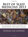Best of Sleep Medicine 2013 An Annual Collection of Literature on Sleep Apnea