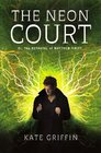 The Neon Court (Matthew Swift, Bk 3)