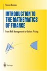 Introduction to the Mathematics of Finance  From Risk Management to Options Pricing