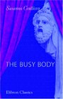 The Busy Body A Comedy