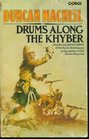 Drums Along the Khyber