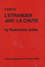 L'Etranger and La Chute