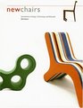 New Chairs Innovations in Design Technology and Materials