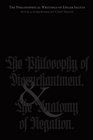 The Philosophical Writings of Edgar Saltus The Philosophy of Disenchantment  The Anatomy of Negation