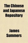 The Chinese and Japanese Repository