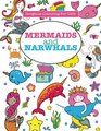 Mermaids and Narwhals