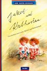 Jakob und Katharina Geschichten zum Lesen Spielen und Weiterdenken