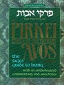 The Pirkei Avos Treasury Ethics of the Fathers  The Sages' Guide to Living With an Anthologized Commentary and Anecdotes