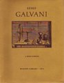 Luigi Galvani An Expanded Version of a Biography Prepared for the Forthcoming Edition of the Encyclopedia Britannica