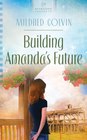 Building Amanda's Future