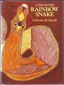 Land of the Rainbow Snake Aboriginal Children's Stories and Songs from Western Arnhem Land