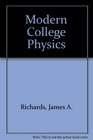 Modern College Physics
