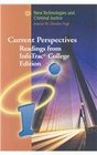 Current Perspectives Readings from InfoTrac College Edition New Technologies and Criminal Justice