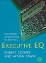 Executive EQ Emotional Intelligence in Business