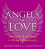 Angels of Love How to Find and Keep the Perfect Relationship