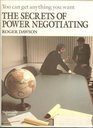 The Secrets of Power Negotiating