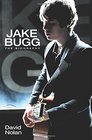 Jake Bugg The Biography