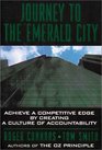 Journey to the Emerald City Achieve a Competitive Edge by Creating a Culture of Accountability