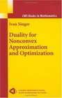 Duality for Nonconvex Approximation and Optimization