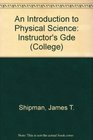 An Introduction to Physical Science Instructor's Gde
