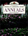 Annuals (The Burpee American Gardening Series)