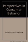 Perspectives in consumer behavior