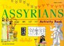 The Assyrians Activity Book (British Museum Activity Books S.)