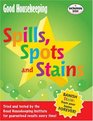Good Housekeeping Spills Spots and Stains Banish Stains from Your Home Forever  Banish Stains from Your Home Forever